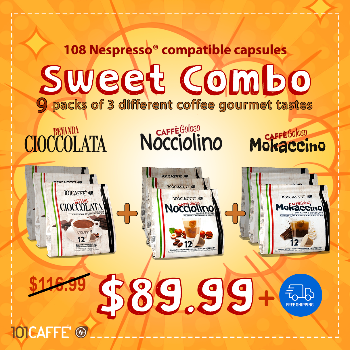 101CAFFE’ - Sweet Combo - Cioccolata + Nocciolino + Mokaccino (108  Nespresso® compatible capsules)